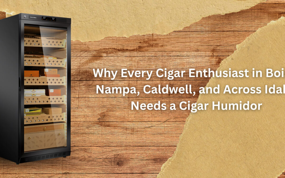 Choosing the Right Raching Humidor: A Complete Comparison Guide for Treasure Valley Cigar Lovers