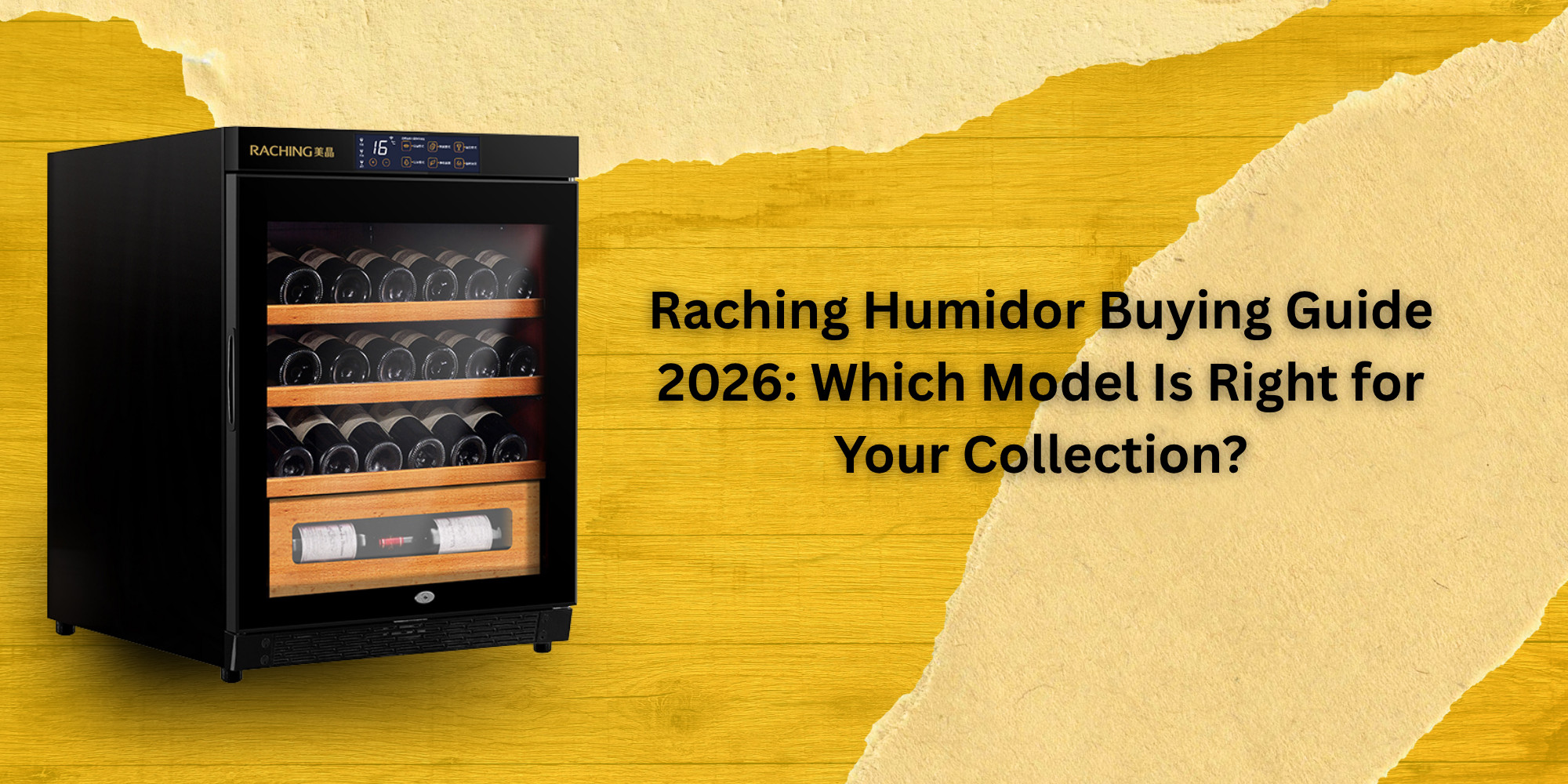 Raching Humidor Buying Guide 2026: Which Model Is Right for Your Collection?
